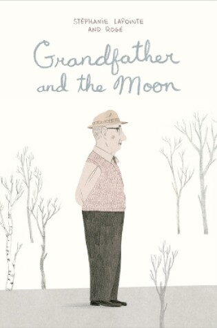 Cover of Grandfather and the Moon