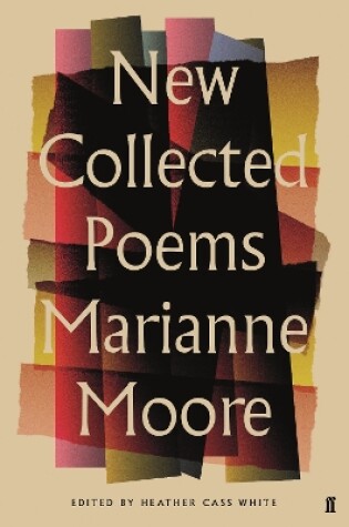 Cover of New Collected Poems of Marianne Moore