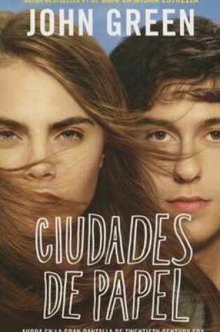 Cover of Ciudades de Papel (Movie Tie-In Edition)