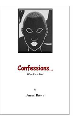 Book cover for Confessions of an Uncle Tom