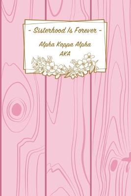 Book cover for Sisterhood Journal Alpha Kappa Alpha