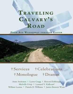 Book cover for Traveling Calvary's Road
