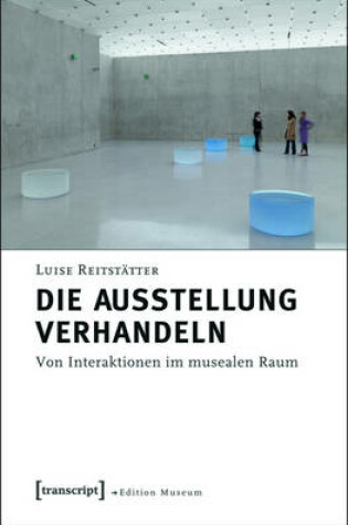 Cover of Die Ausstellung Verhandeln