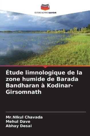 Cover of Étude limnologique de la zone humide de Barada Bandharan à Kodinar-Girsomnath