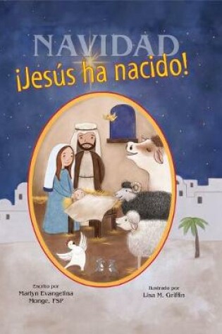 Cover of Navidad: ¡jesús Ha Nacido!