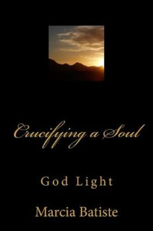 Cover of Crucifying a Soul