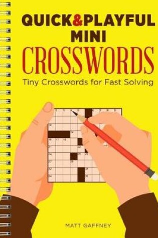 Cover of Quick & Playful Mini Crosswords Pub Cancelled