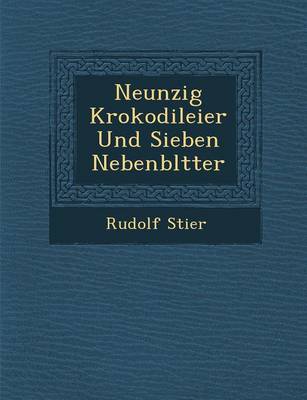 Book cover for Neunzig Krokodileier Und Sieben Nebenbl Tter