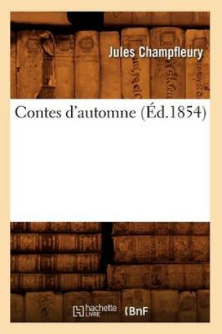 Cover of Contes d'Automne (Ed.1854)