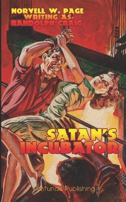 Book cover for Satan's Incubator (Illustrated)