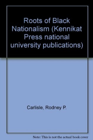 Cover of Roots of Black Nationalism