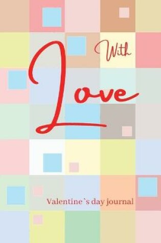 Cover of With Love Notebook Journal