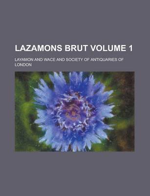 Book cover for Lazamons Brut Volume 1