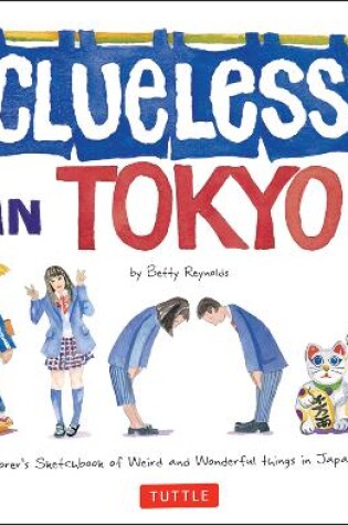 Cover of Clueless in Tokyo