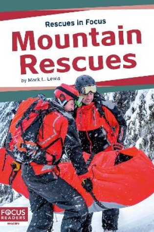 Cover of Rescues in Focus: Mountain Rescues