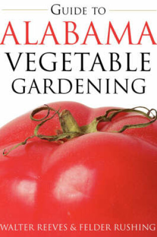 Cover of Guide to Alabama Vegetable Gardening