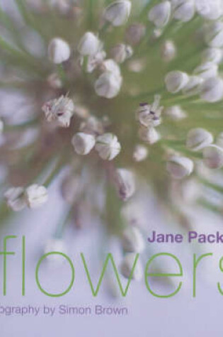 Cover of Jane Packer's Flowers