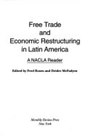 Cover of Free Trade and Economic Restructuring in Latin America