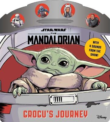 Cover of Star Wars the Mandalorian: Grogu's Journey