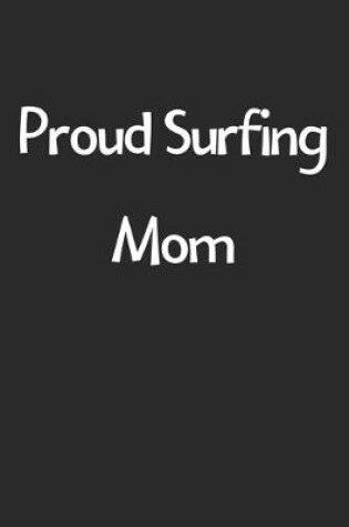 Cover of Proud Surfing Mom