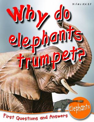 Book cover for Why Do Elephants Trumpet?