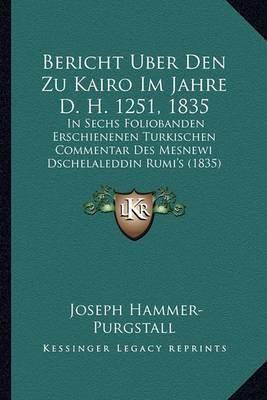 Book cover for Bericht Uber Den Zu Kairo Im Jahre D. H. 1251, 1835