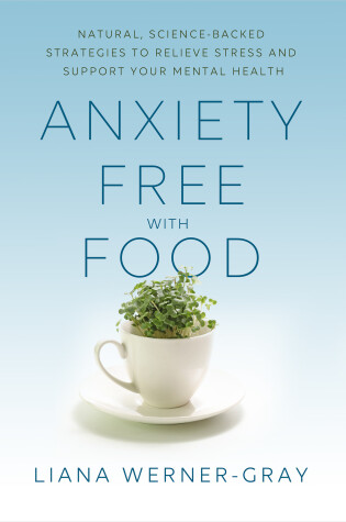 Cover of Anxiety-Free with Food