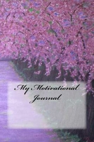 Cover of My Motivational Journal