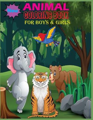 Book cover for New Animal Coloring Book For Boys & Girls