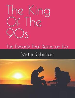 Cover of The King Of The 90s