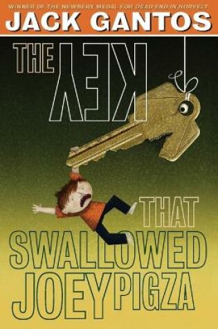 Cover of The Key That Swallowed Joey Pigza