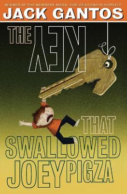 Cover of The Key That Swallowed Joey Pigza
