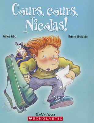 Cover of Cours, Cours, Nicolas!