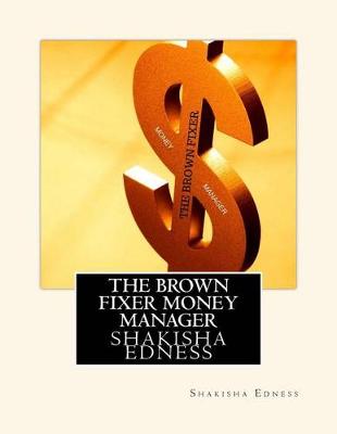 Cover of The Brown Fixer Money Manager