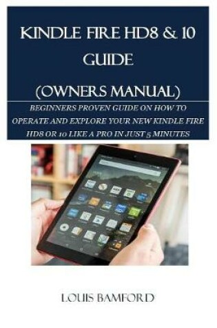 Cover of Kindle Fire Hd8 & 10 Guide (Owners Manual)