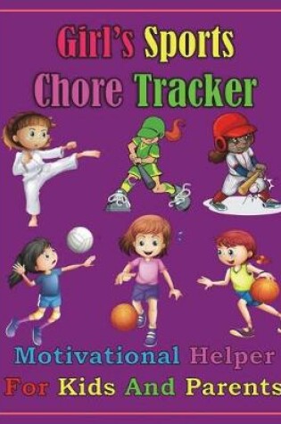 Cover of Girls Sports Chore Tracker