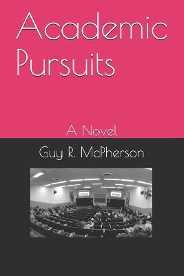 Book cover for Academic Pursuits