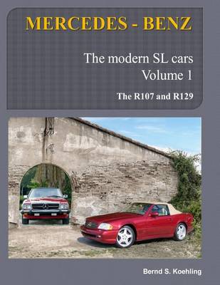 Book cover for Mercedes-Benz, the Modern SL Cars Vol. 1