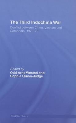 Cover of Third Indochina War, The: Conflict Between China, Vietnam and Cambodia, 1972 79