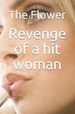 Cover of Revenge of a Hit Woman