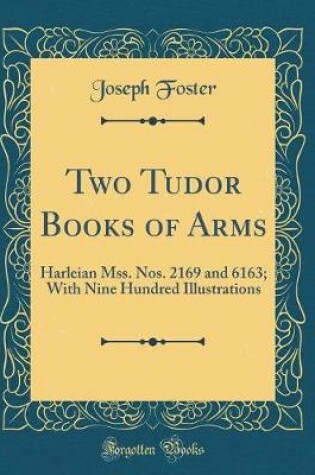 Cover of Two Tudor Books of Arms