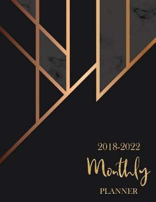 Cover of 2018 - 2022 Monthly Planner