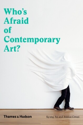 Cover of Who's Afraid of Contemporary Art?