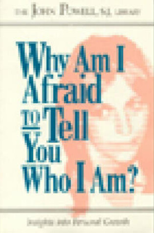Cover of Why am I Afraid to Tell You