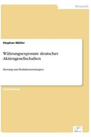 Cover of Währungsexposure deutscher Aktiengesellschaften