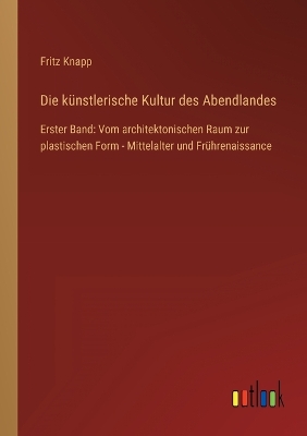 Book cover for Die künstlerische Kultur des Abendlandes