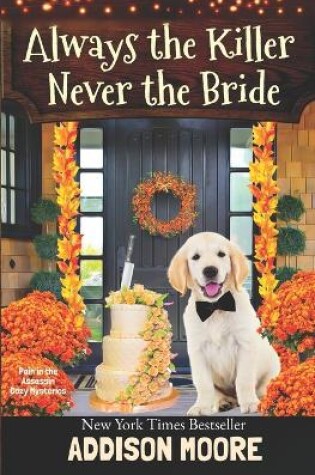 Cover of Always the Killer Never the Bride