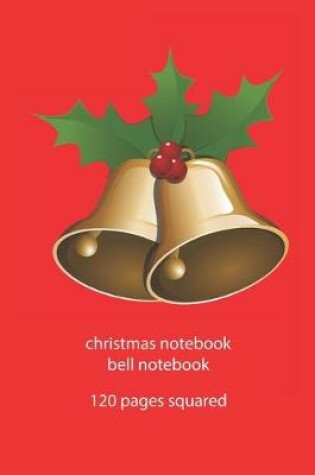 Cover of christmas notebook bell notebook