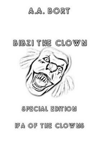 Cover of Bibzi the Clown Ifa of the Clowns Special Edition