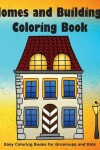 Book cover for Homes and Buildings Coloring Book